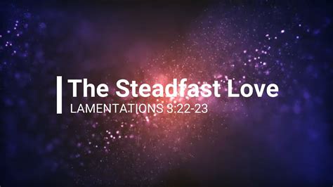 The Steadfast Love Piano Lyrics Youtube
