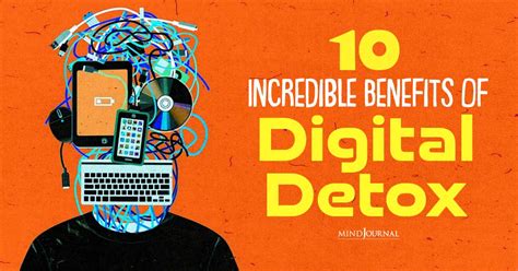 10 incredible benefits of digital detoxification