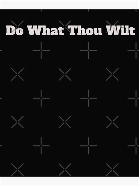 Do What Thou Wilt Poster For Sale By Thejackalope83 Redbubble