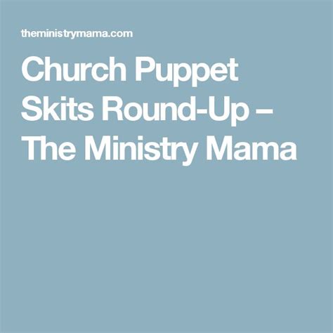 Church Puppet Skits Round Up The Ministry Mama Skits Puppets