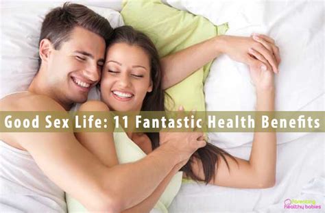 Good Sex Life 11 Fantastic Health Benefits