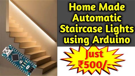 How To Make Automatic Stair Light Under 500rs Using Arduino And Ir