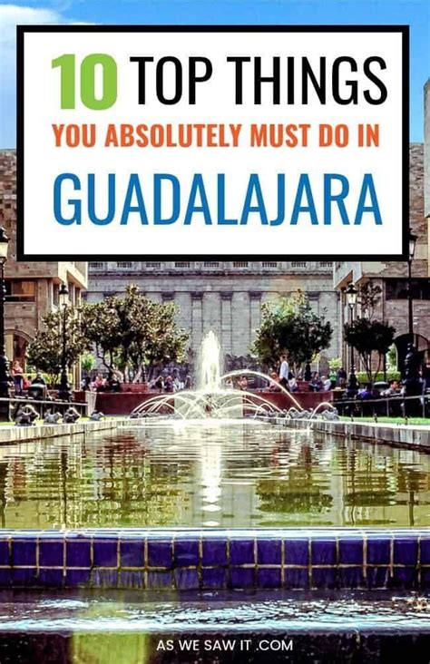 10 Fun And Easy Things To Do In Guadalajara Mexico Mexico Vacation