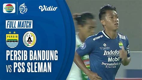 Full Match Persib Bandung Vs Pss Sleman Bri Liga 1 20212022 Vidio