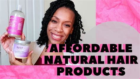 Affordable Natural Hair Care Products Youtube