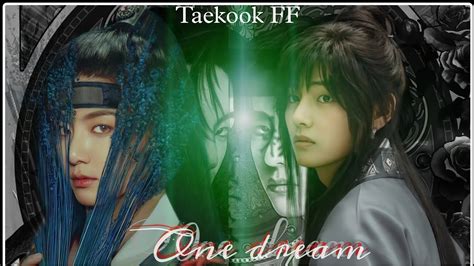 Taekook Vkook FFOne Dreamepisode 1 Time Travel YouTube