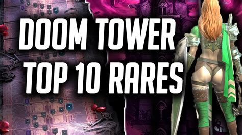 Top 10 Rares For Doom Tower And Who To Use Them Against Ftp Tips