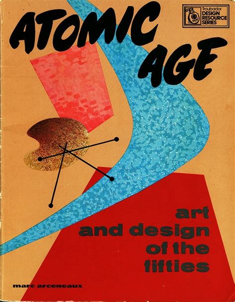 Atomic Age Resource Atomic Age Design Atomic Age Art Design