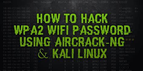 How To Hack Wpa2 Wifi Password Using Aircrack Ng Kalitut