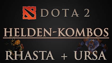 Dota 2 bietet dem spieler ein paar dutzend саппортов, aber gerade die verteidiger visp ist eine der besten für die dota 2 ist so aufgebaut, dass fast jeder held hat einen bestimmten skill, hängt von. Dota 2 - Helden Kombos / Guide - Rhasta Ursa 1080p #6 ...