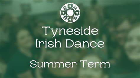 summer term 2023 tyneside irish dance youtube