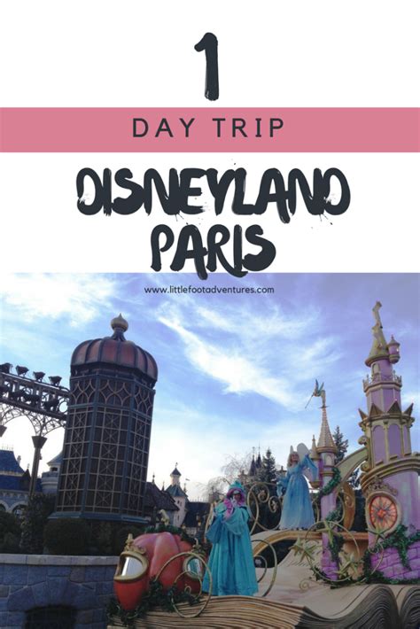 1 Day Trip To Disneyland Paris Little Foot Adventures Trips To Disneyland Paris Disneyland