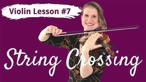 Free Violin Lesson 7 For Beginners String Crossing Youtube