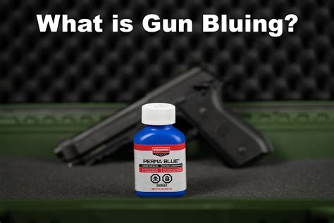 What Is Gun Bluing Ammoforsale Com