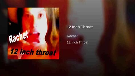 12 Inches Long Down My Throat Youtube