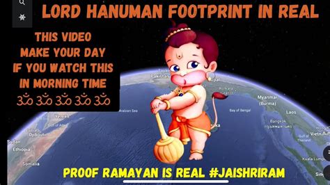 Hanuman Ji Foot Print In Google Maps Google Earth Proof Ramayan