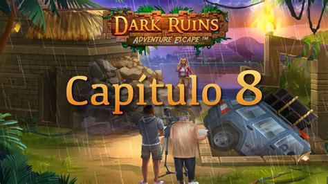 Adventure Escape Dark Ruins 8 Capítulo 8 Tutorial Español Youtube