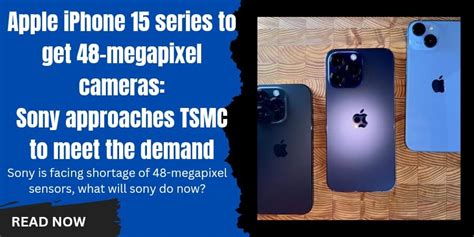 Apple Iphone 15 Series To Get 48 Megapixel Cameras Sony Approaches