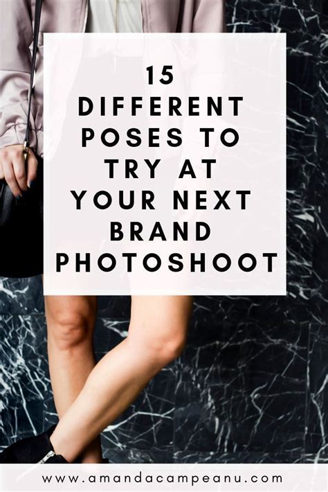 15 Poses For Your Next Brand Photoshoot Brand Photography Inspiration Branding Photoshoot