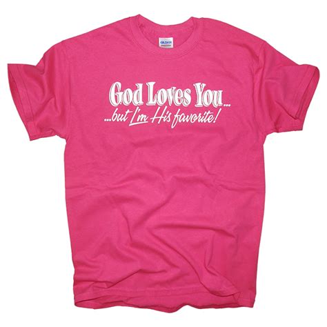 Im His Favorite Christian T Shirts