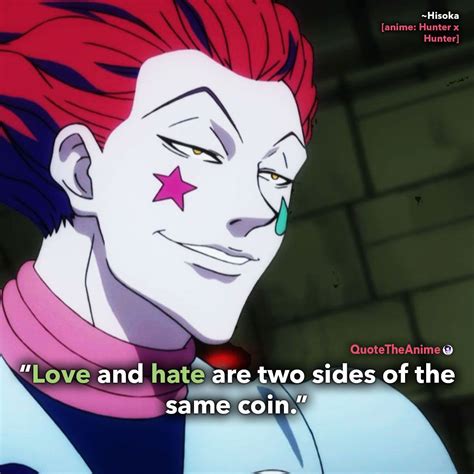 Love And Hate Are Two Sides Of The Same Coin Quote The Anime Hunter