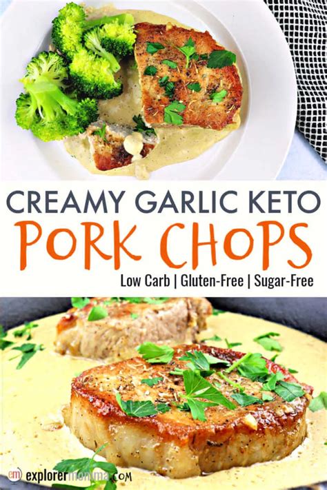 Creamy Garlic Keto Pork Chops Explorer Momma