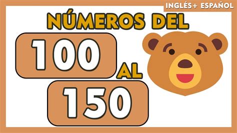 NÚmeros Del 100 Al 150 En EspaÑol E Ingles Escritos 💫🧒👧 I Spanish
