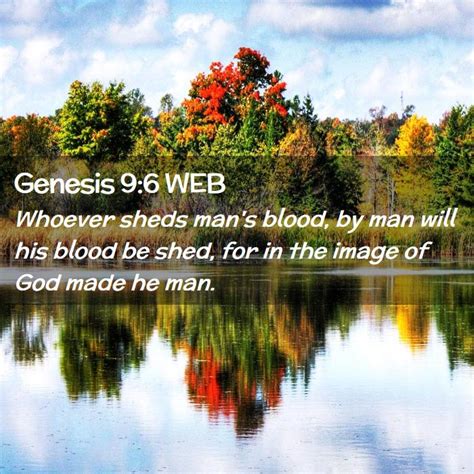 Genesis 96 Web Whoever Sheds Mans Blood By Man Will His Blood
