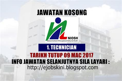 Permohonan jawatan adalah melalui job street online. Jawatan Kosong Terkini di NIOSH - 09 Mac 2017
