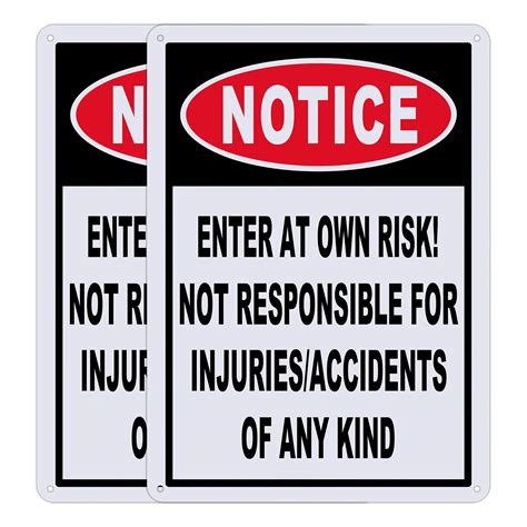 buy notice enter at own risk sign 2 pack not responsible for accidents or injuries sign