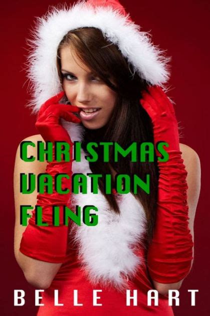 Christmas Vacation Fling By Belle Hart Ebook Barnes And Noble®