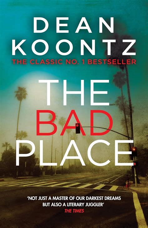 The Bad Place Dean Koontz 9781472233929 Books
