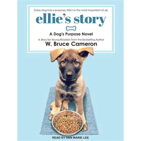 Ellies Story A Dogs Purpose Novel Audiobook