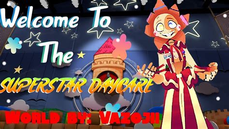 the superstar daycare fnaf security breach world youtube