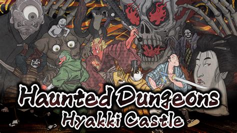 Haunted Dungeons Hyakki Castle Review The Gaming Buddha