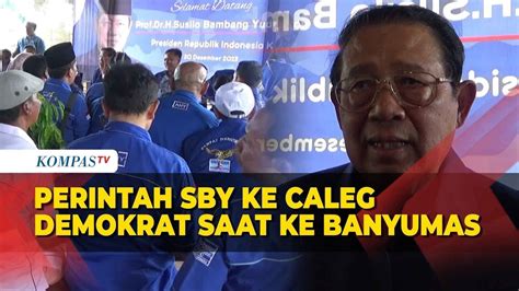 Perintah Sby Ke Caleg Demokrat Agar Tidak Muluk Muluk Umbar Janji Youtube