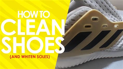 How To Clean Shoes And Whiten Their Soles YouTube