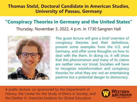 Conspiracy Theories In Germany And The Us A Public Lecture By Thomas