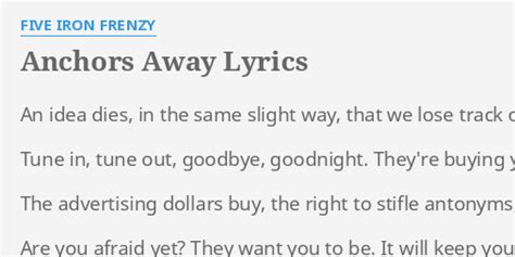 Anchors Away Lyrics By Five Iron Frenzy An Idea Dies In