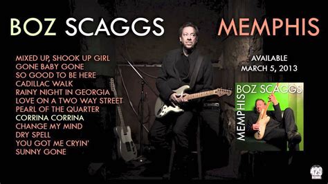 Boz Scaggs Memphis Album Pre View Youtube