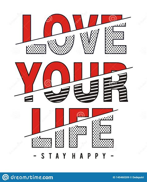 Design Vector Typography Love Your Life Stock Vector Illustration Of