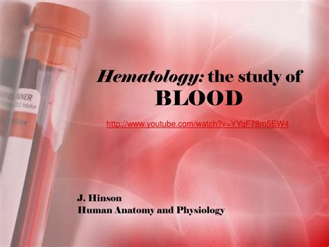 Ppt Hematology The Study Of Blood Powerpoint Presentation Free