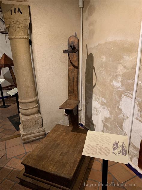 El Museo De Antiguos Instrumentos De Tortura De Toledo Leyendas De Toledo