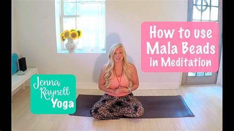 how to use mala beads in meditation jenna raynell yoga youtube