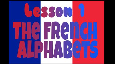 Lesson 1 The French Alphabets। Apprenons Le Français। Lets Learn