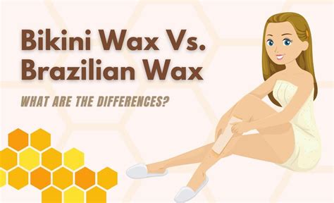 What Is The Difference Between A Brazilian And A Bikini Wax Resurchify