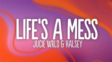Juice Wrld Lifes A Mess Lyrics Ft Halsey Youtube