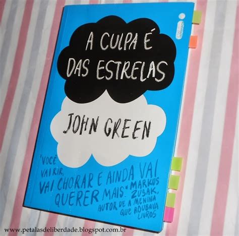 Resenha A Culpa Das Estrelas John Green Blog Liter Rio P Talas De Liberdade Livros