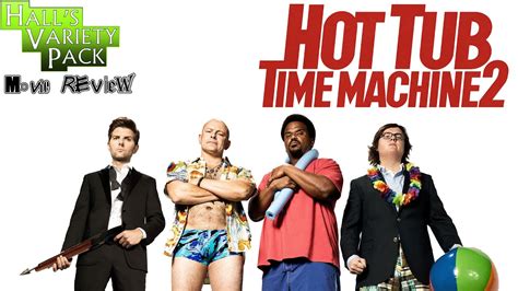 Movie Review Hot Tub Time Machine 2 Youtube
