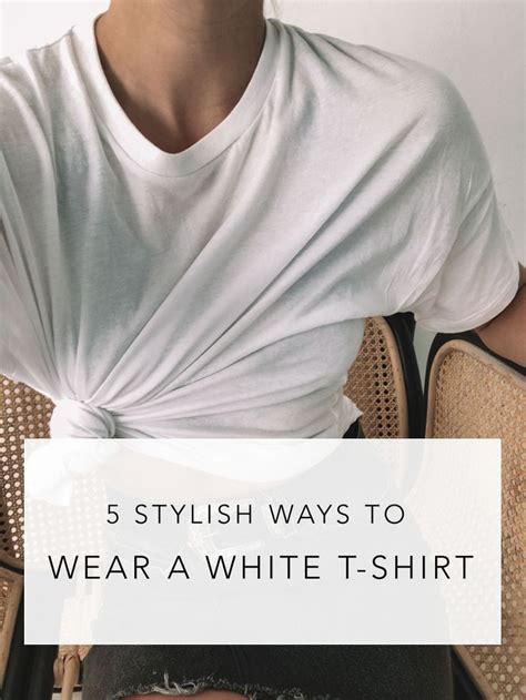5 stylish ways to wear a white t shirt by dom overseas for les basics white tshirt and jeans